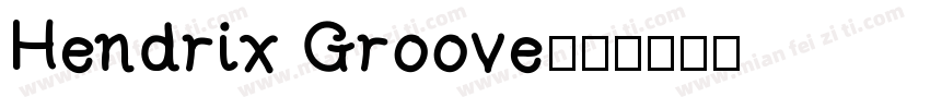 Hendrix Groove字体转换